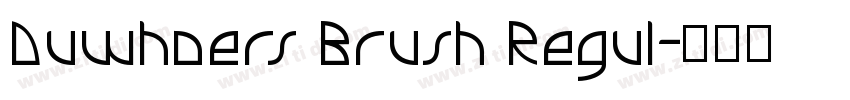 Duwhoers Brush Regul字体转换